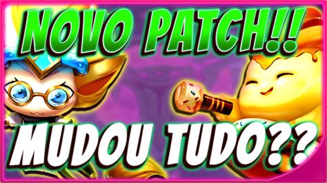 Mudou Tudo An Lise Do Novo Patch De Tft E Previs O De Melhores Comps