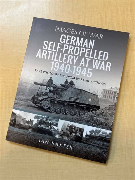 Read Review Images Of War German Self Propelled Artillery At War