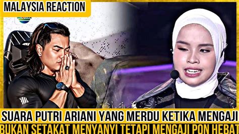 Orang Malaysia Terkejut Mendengar Suara Putri Ariani Mengaji Al Quran