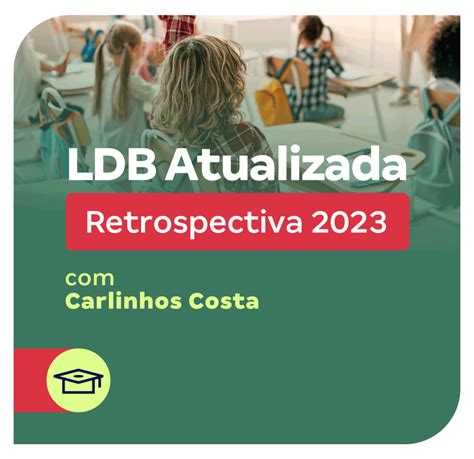 Ldb Atualizada Retrospectiva