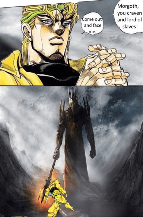 Another DIO meme : r/TolkienAnimemes