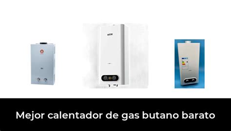 49 Mejor calentador de gas butano barato en 2022 Después de 51 horas