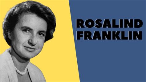 Rosalind Franklin Biografia Completa Actualizada Youtube