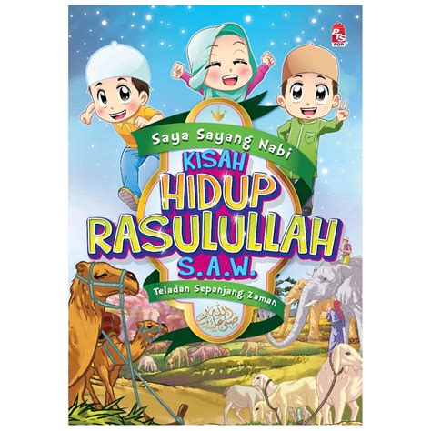 Saya Sayang Nabi Kisah Hidup Rasulullah S A W Hobbies Toys Books