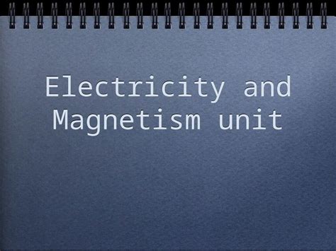 PPT Electricity And Magnetism Unit Concept Map Electrostatics