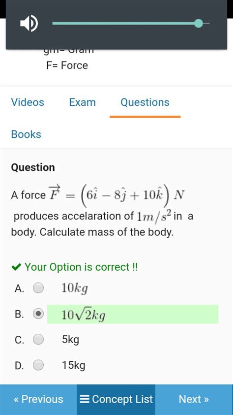 A Force F 6i 8j 10k N Calculate The Mass Of The Body Is