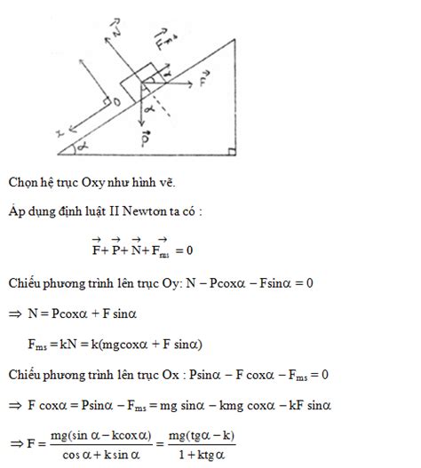 LỜI GIẢI Cần tác dụng lên vật m trên mặt phẳng nghiêng góc a một lực