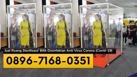 Jual Bilik Disinfektan Corona 0896 7168 0351 Bilik Sterilisasi