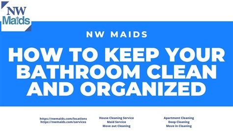 Nw Maids House Cleaning Service How To Keep Your Bathroom Clean And