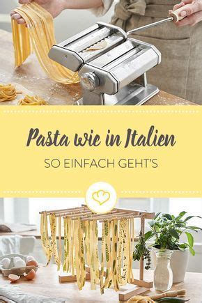 Pasta Wie In Italien Wir Zeigen Dir Wie Einfach Du Mit Nudelmaschine