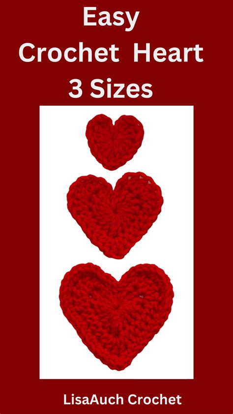 Easy Crochet Hearts Pattern Free 3 Sizes