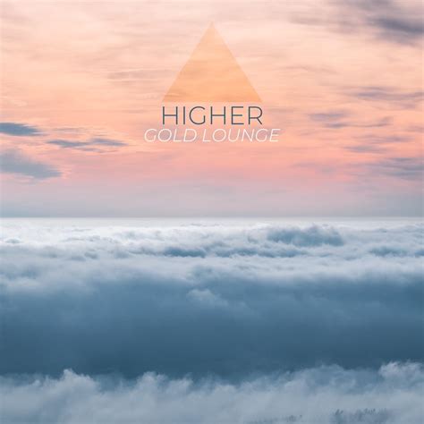 New single " Higher " out NOW ! - Gold Lounge - Producer | Composer | Remixer