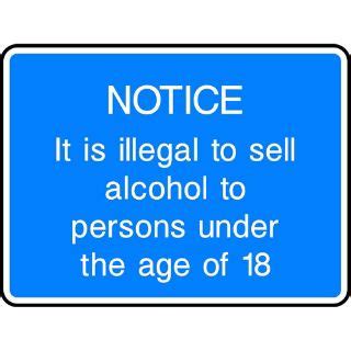 Kpcm Notice It Is Illegal To Sell Alcohol To Persons Under The Age