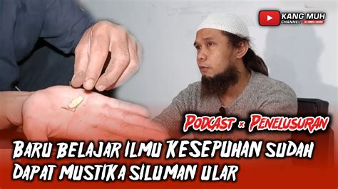 Penarikan MUSTIKA Dari KEPALA SILUMAN ULAR Belajar Ilmu Kesepuhan