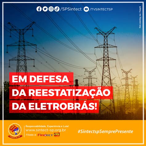 Em defesa da reestatização da Eletrobrás SINTECT SP