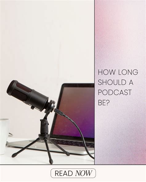 How Long Should A Podcast Be Dear Media New Way To Podcast