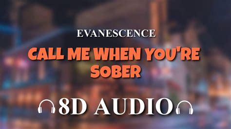 Evanescence Call Me When Youre Sober 8d Audio Youtube