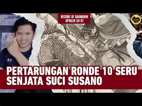 SPOILER RECORD OF RAGNAROK CHAPTER 87 PERTARUNGAN RONDE 10 SEMAKIN