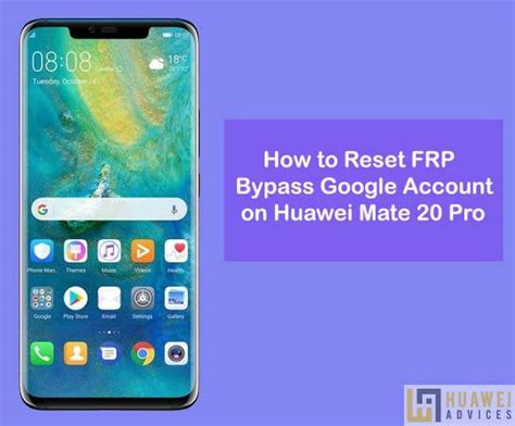 How To Reset FRP Bypass Google Account On Huawei Mate 20 Pro Huawei