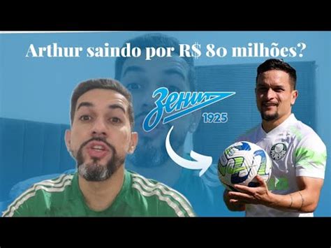 PALMEIRAS NEGOCIA A VENDA DE ARTHUR PARA O ZENIT DA RÚSSIA POR R