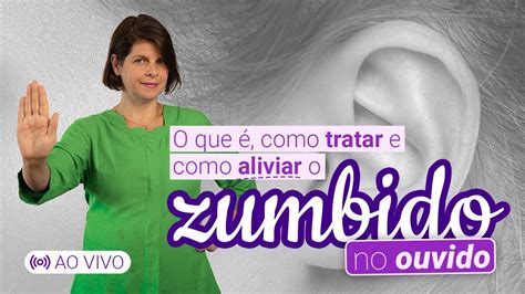 Zumbido O Que é As Causas E As Formas De Aliviar O Zumbido No Ouvido