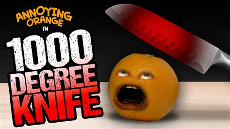 Annoying Orange: 1000 Degree Knife! | Annoying Orange Wiki | Fandom