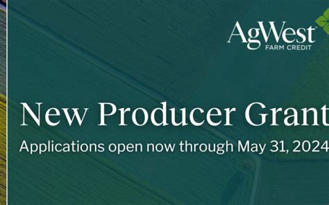 Agwest Farm Credit Offers New Grant To Help Producers Get Started