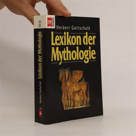 Lexikon Der Mythologie Gottschalk Herbert Knihobot Cz