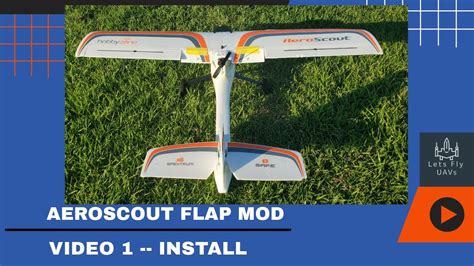 Hobbyzone Aeroscout Flap Modification Installation And Radio Setup