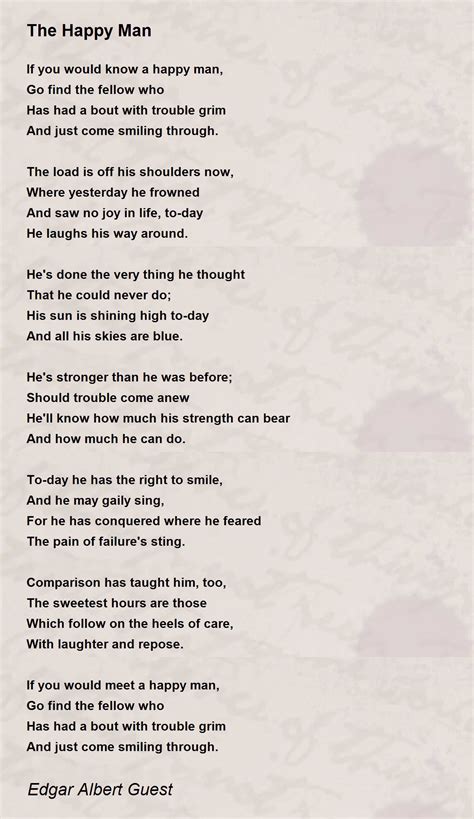 The Happy Man The Happy Man Poem By Edgar Albert Guest