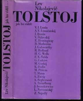 Lev Nikolajevi Tolstoj Jak Ho Vid L V I Lenin L Leonov I Bunin