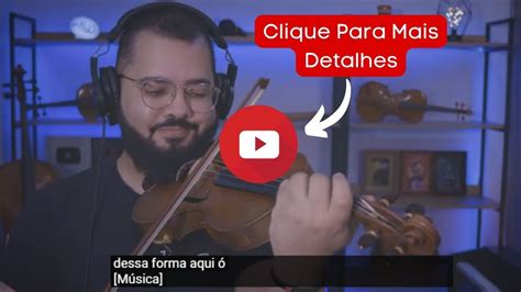 Como Tocar Violino Em Casa Passos Para Aprender Violino E