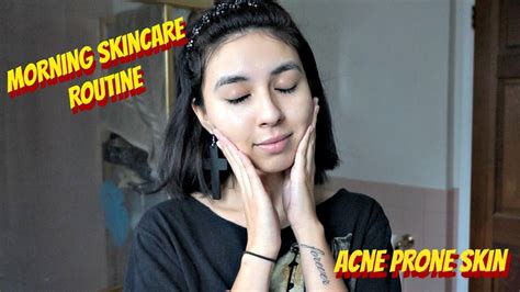 Quick And Easy Morning Skincare Routine 2017 Acne Prone Skin Youtube