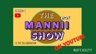 The Mannii Show on YouTube (2022) - The A.V. Club