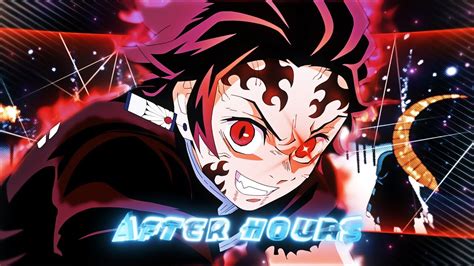 After Hours I Tanjiro Free Project File Demon Slayer AMV Quick Edit