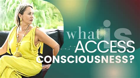 What Is Access Consciousness® Youtube