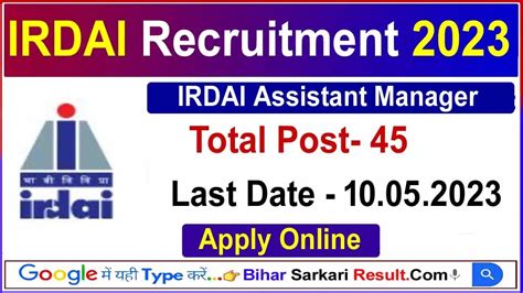 Irdai Recruitment 2023 Assistant Manager 45 Post Notification