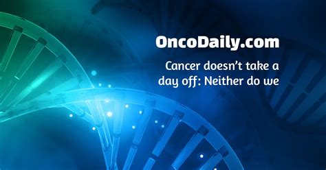 Oncodaily Oncology News Insights Stories