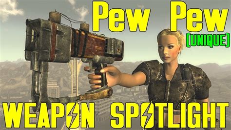 Fallout New Vegas Weapon Spotlights Pew Pew Unique Youtube