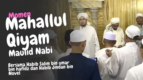 Mahallul Qiyam Bersama Habib Salim Bin Umar Bin Hafidz Habib Jindan