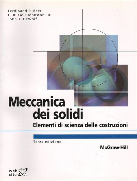 Meccanica Dei Solidi Elementi Di Scienze Delle Costruzioni Beer