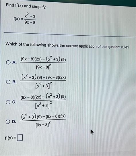 Solved Find F′x And Simplify Fx9x−8x23 Which Of The