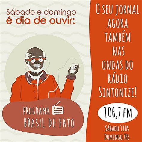 Ou A O Programa Brasil De Fato Edi O Minas Gerais Radioag Ncia