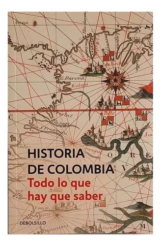 Historia De Colombia Todo Lo Que Hay Que Saber En Venta En Fontibón