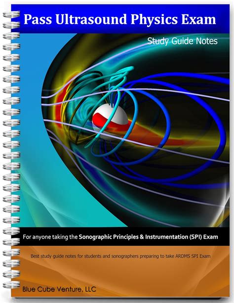 Pass Ultrasound Physics Exam Study Guide Notes Test Prep Notes To Help