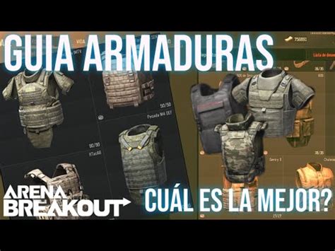 GUIA DEFINITIVA DE ARMADURAS ARENA BREAKOUT YouTube