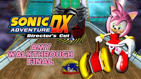 SONIC ADVENTURE DX - Amy Walkthrough (FINAL) - YouTube