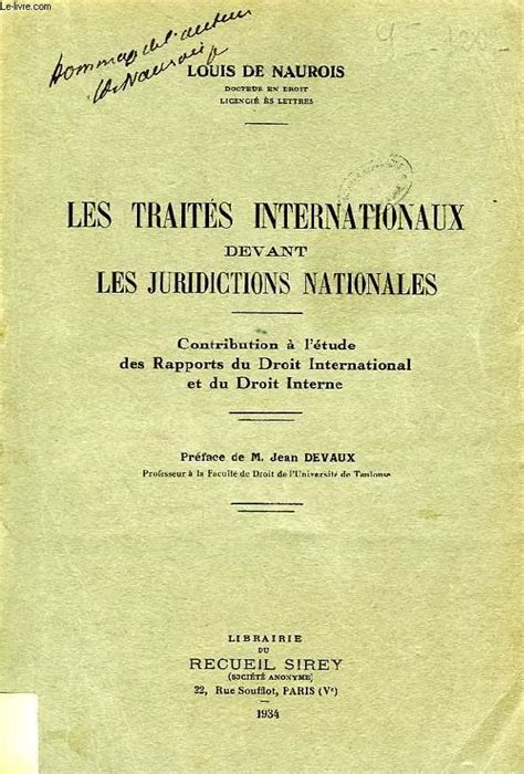 Les Traites Internationaux Devant Les Juridictions Nationales