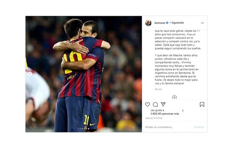 Lionel Messi Se Despidió De Javier Mascherano Y Fernando Gago Con Un Emotivo Mensaje A Través De