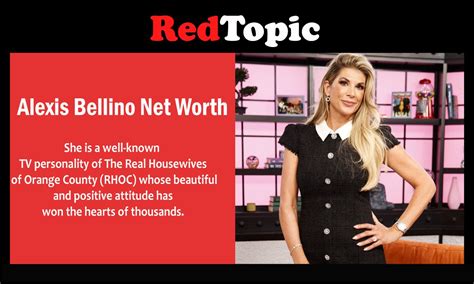 The Lavish Life Of Alexis Bellino Uncovering The Secrets Of Her 6 Million Net Worth